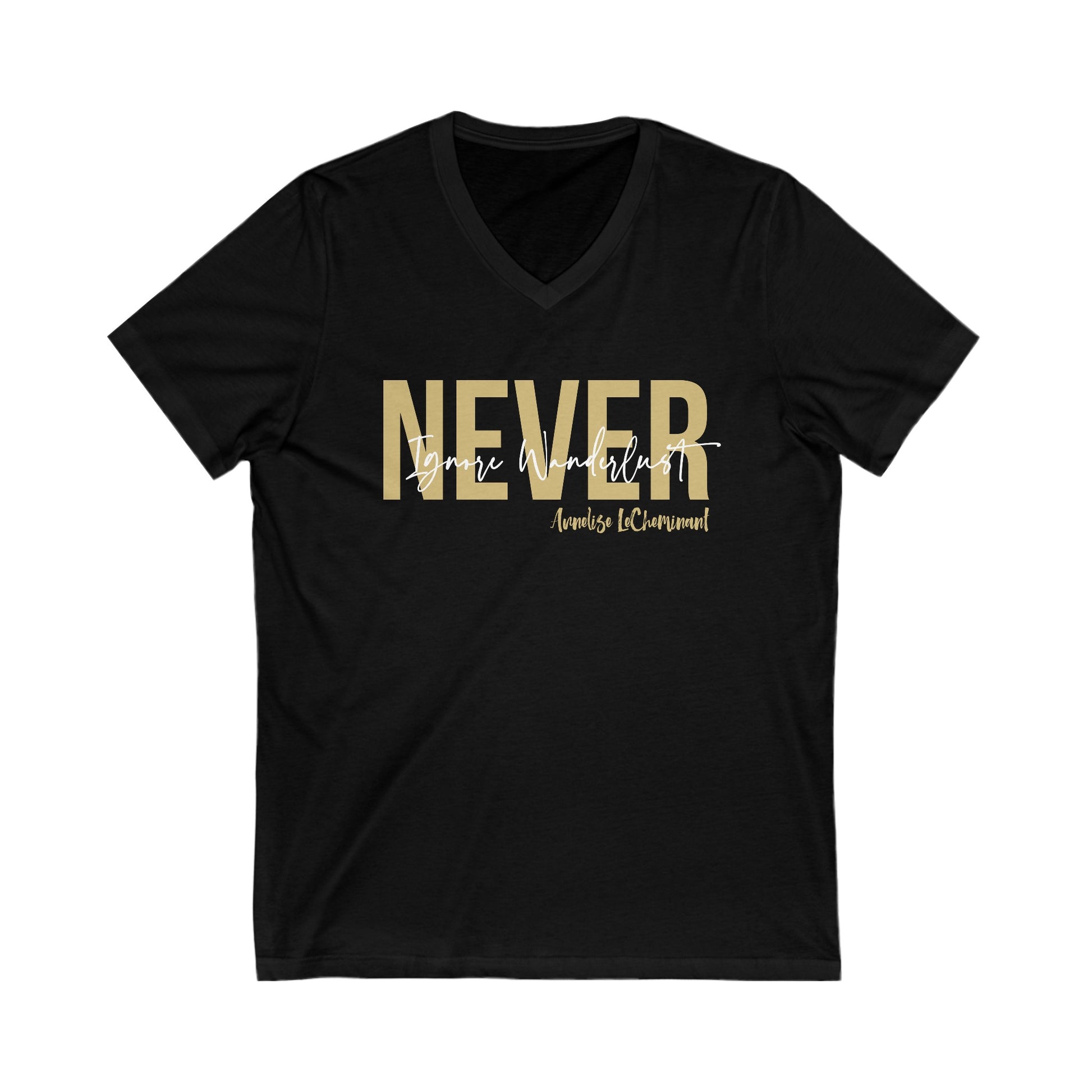 Never Ignore Wanderlust V-Neck Tee